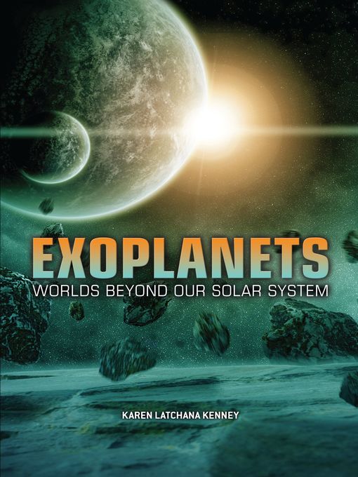 Title details for Exoplanets by Karen Latchana Kenney - Wait list